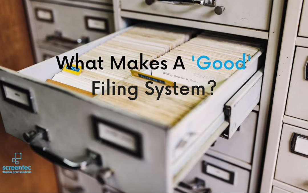 What Makes A ‘Good’ Filing System?