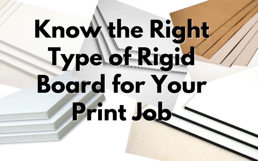 Know the Right Type of Rigid Board for Your Print Job